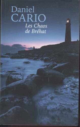 Les Chaos De Brehat - Daniel Cario