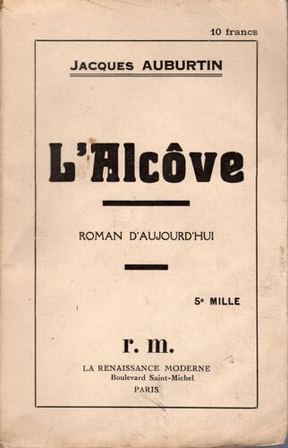 Jacques Auburtin - L'Alcove - Érotisme - Curiosa -1927 - Le Renaissance Moderne