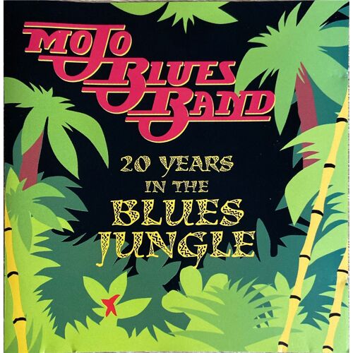 Mojo Blues Band Cd Album 20 Years In The Blues Jungle Rare 1997