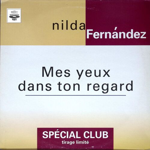 Nilda Fernandez - Mes Yeux Dans Ton Regard - 1991 - Monoface