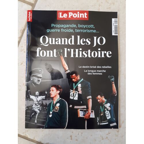 Le Point Hors Série 13h Quand Les Jo Font L'histoire, Propagande, Boycott, Guerre Froide, Terrorisme....