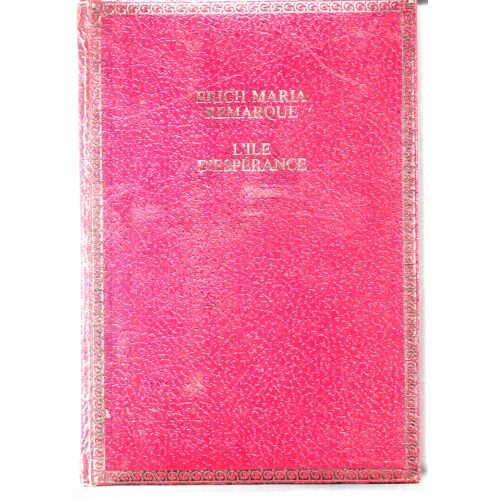 L'Île D'Espérance, Erich Maria Remarque, Traduit De L'Allemand Par Michel Tournier, Illustrations De Jacques Pecnard, Plon, 1968