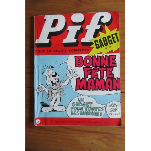 Pif Gadget 119 (Vaillant 1357) De Mai 1971