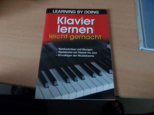 Learning By Doing // Klavier Lernen -Leicht Gemacht