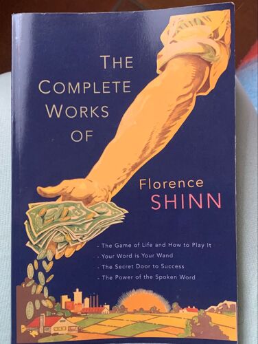 The Complete Works Of Florence Shinn 