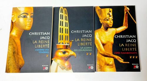 Trilogie "La Reine Liberté " De Christian Jacq