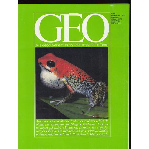 Septembre 1982 ,Geo N° 43 - Sommaire Scanns 3 - Poster Panoramique "Volcan, Désert" Du Tibesti