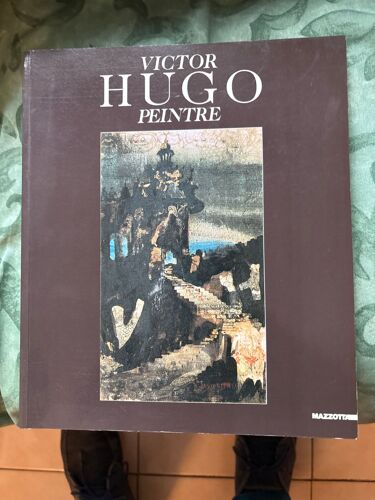 Victor Hugo. Peintre. Exposition Au Galleria D'arte Moderna Ca' Pesaro, Venise, 13 Mars - 23 Mai 1993 [Édition Française]