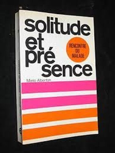 Solitude Et Présence