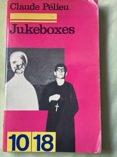 Claude Pelieu / Jukeboxes