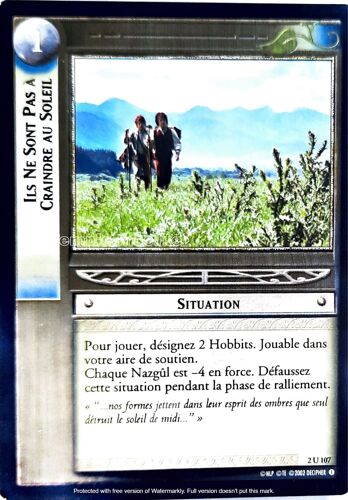 Carte Le Seigneur Des Anneaux - Ils Ne Sont Pas À Craindre Au Soleil 2 U 107