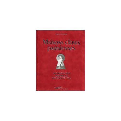 Maisons Closes Parisiennes