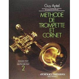 Guy Aptel : Méthode De Trompette Et Cornet Volume 2 - Edition Delrieu