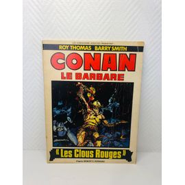 Conan Le Barbare Les Clous Rouges 