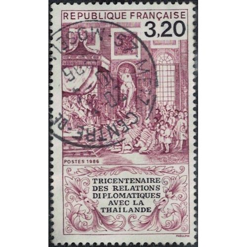 France 1986 Oblitéré Used Tricentenaire Des Relations Diplomatiques Avec La Thaïlande Su
