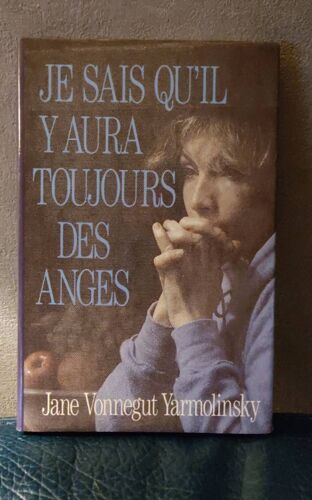 Je Sais Qu'Il Y Aura Toujours Des Anges