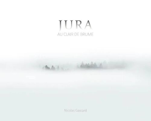 Jura Au Clair De Brume - Nicolas Gascard
