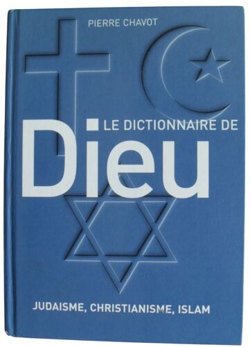 Le Dictionnaire De Dieu