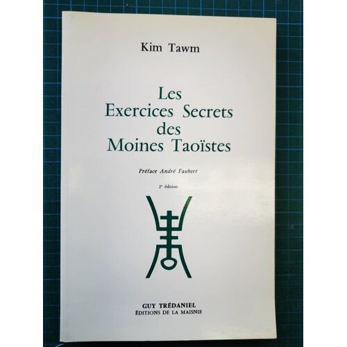 Les Exercices Secrets Des Moines Taoïstes