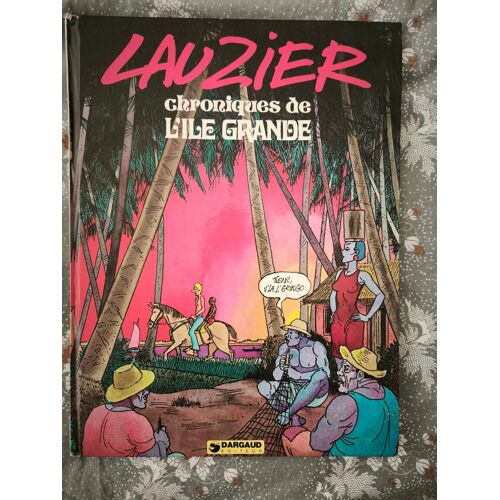 Lauzier - Chroniques De L'Île Grande (Édition 1977)