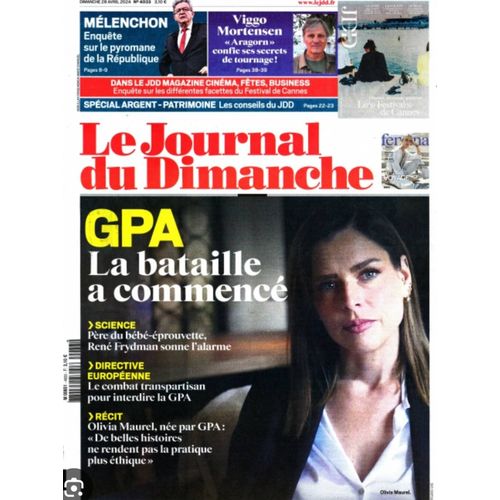 Le Journal Du Dimanche N°4033 Du 28 Avril 2024 : Gpa - Jean-Luc Melenchon - Viggo Mortensen