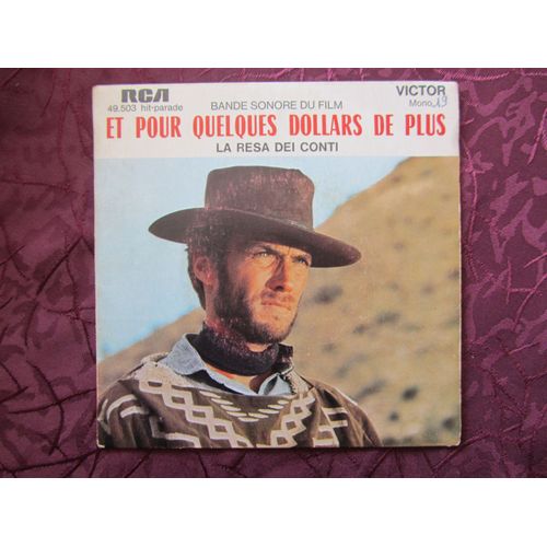 Et Pour Quelques Dollars De Plus - La Resa Dei Conti : Bande Originale Du Film Avec Clint Eastwood - Lee Van Cleef - Gian Maria Volonte