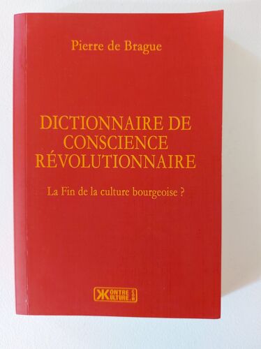 Dictionnaire De La Conscience Revolutionnaire