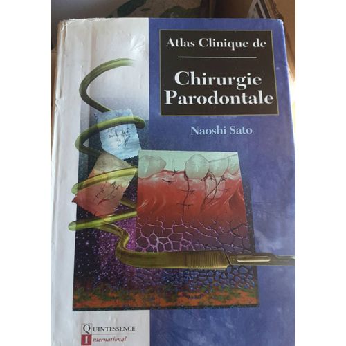 Atlas Clinique De Chirurgie Parodontale