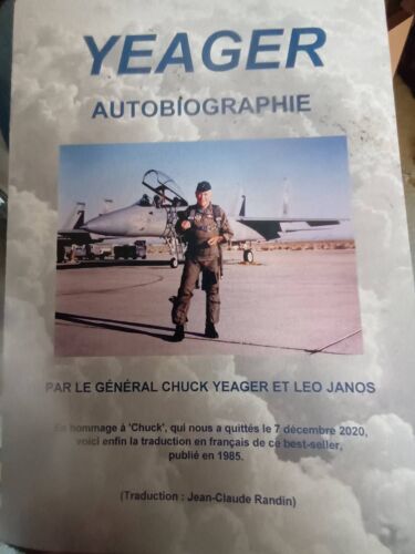 Yeager Autobiographie Édition Française.