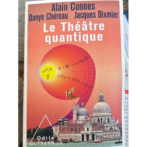 Le Théâtre Quantique De Alain Connes Et Al 