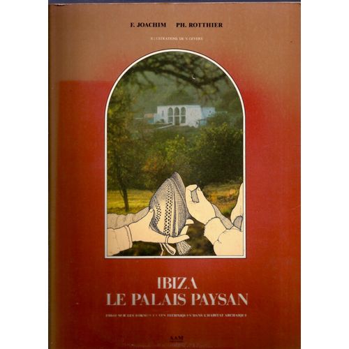 Ibiza Le Palais Paysan