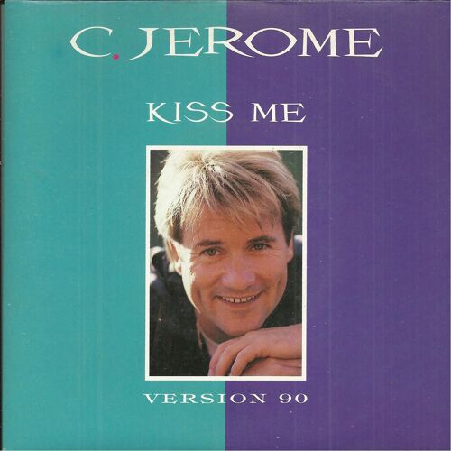 Kiss Me (Sylvain Garcia - Jean Albertini) 3'32 Version 90 / L'enfant Aux Cheveux D'or (Sylvain Garcia) 4'21