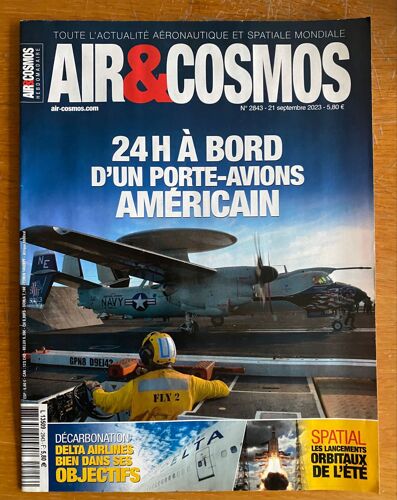 Air&cosmos 2843      24 Heures À Bord D’Un Porte-Avions Américain