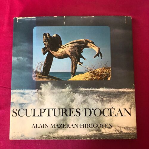 Sculptures D'Océan Mazeran-Hirrigoyen