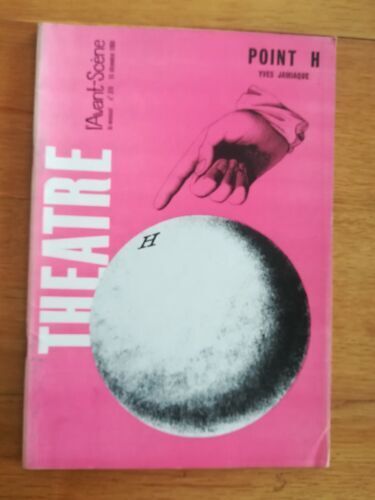 L'avant-Scène Théâtre N° 370 , 15 Décembre 1966 , Point H (Yves Jamiaque)