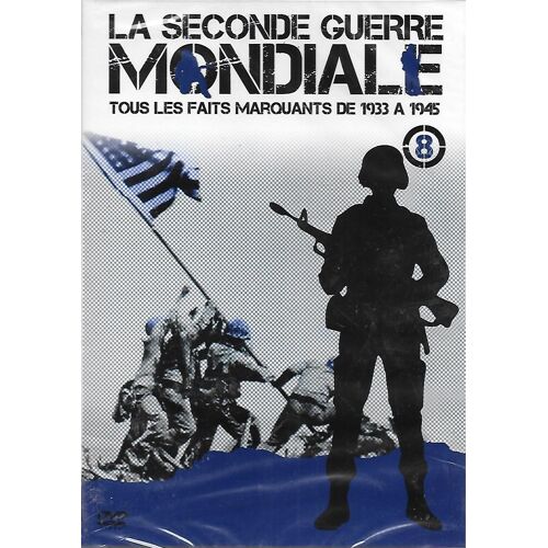La Seconde Guerre Mondiale Vol 8