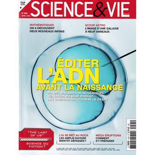 Science & Vie - N°1291 - Avril 2025 - Éditer L 'Adn Avant La Naissance