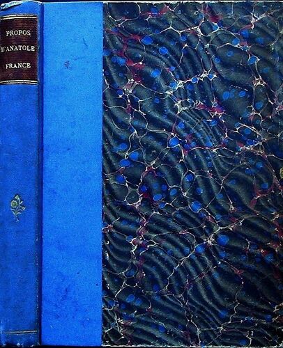Propos D'Anatole France - Paul Gsell, Bernard Grasset 1921