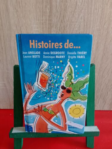 Histoires De. Six Nouvelles Inédites