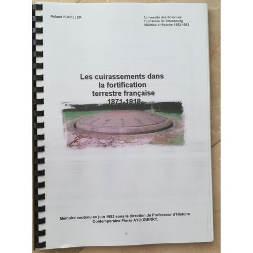 Les Cuirassements Dans La Fortification Terrestre Française 1871-1918