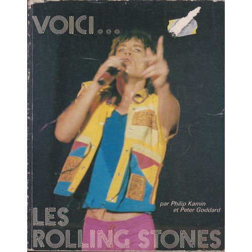 Voici...Les Rolling Stones De Philip Kamin Et Peter Goddard