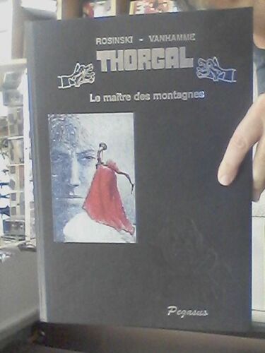 Tirage De Tête Thorgal Le Maître Des Montagnes Rosinski Van Hamme Pegasus
