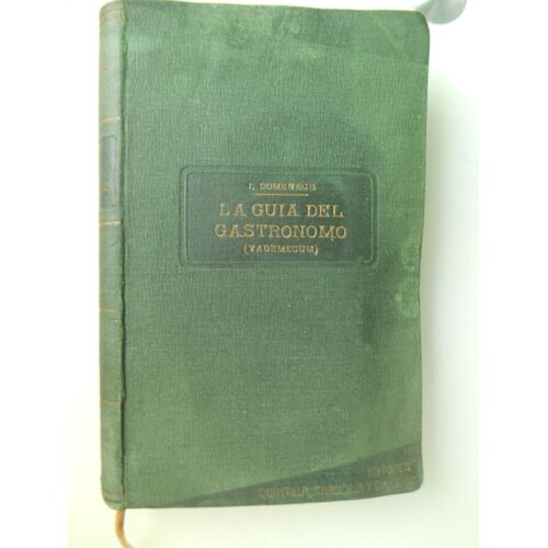La Guia Del Gastronomo (Vademecum Culinario) Ignacio Domenech