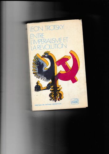 Entre L'impérialisme Et La Révolution Léon Trotsky Nathan Weinstock La Taupe Documents Socialistes N° 7 Géorgie Ukraine Russie Marxisme Bolchevik Lutte Des Classes Mouvement Ouvrier Prolétariat