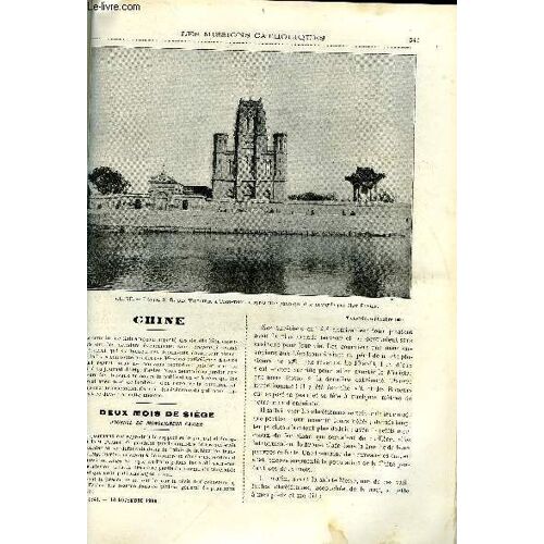 Les Missions Catholiques N° 1641 - Chine, Deux Mois De Siège, Journal De Monseigneur Favier, Mandchourie, Fuite Des Soeurs De La Providence A Travers La Chine Et La Sibérie Jusqu A Nagasaki, Hou Nan(...)