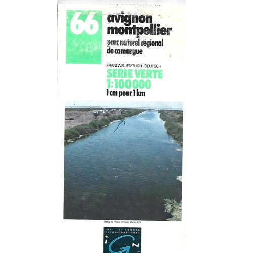 Carte Ign N°66-1 : 100 000-Avignon-Montpellier (Parc Naturel Régional De Camargue)