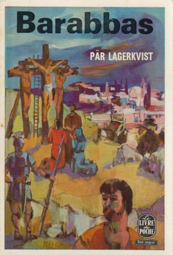 Barabbas - Pär Lagerkvist (Livre De Poche, 1963)