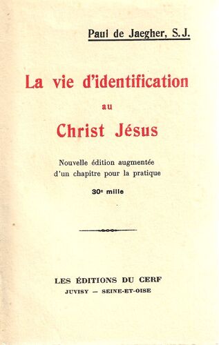 La Vie D'identification Au Christ Jésus