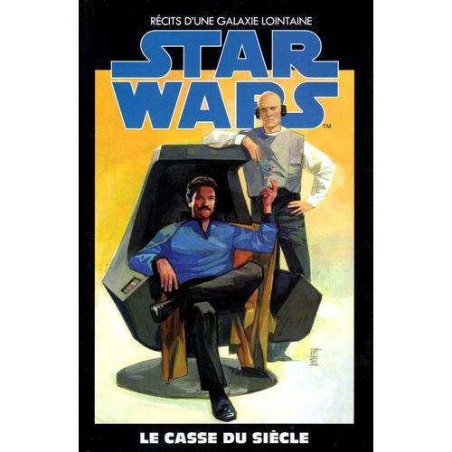Star Wars - Recits D'Une Galaxie Lointaine 12 Le Casse Du Siecle