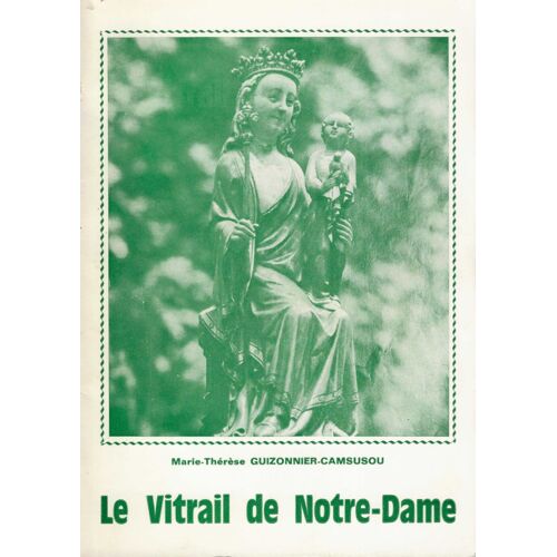 Le Vitrail De Notre-Dame , "Les Horizons De Peyragude".